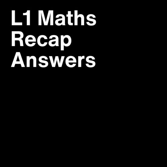L1 Maths Recap Answers by Learnest